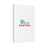 'I Am Control' Canvas Wall Art - Inspirational Home Decor