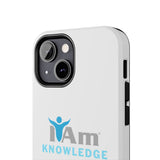 "I Am Knowledge" Affirmation Inspirational Tough Phone Case - I Am Knowledge Motivational Design