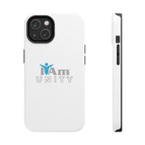 "I Am Unity" Affirmation Inspirational Tough Phone Case - I Am Unity Motivational Design