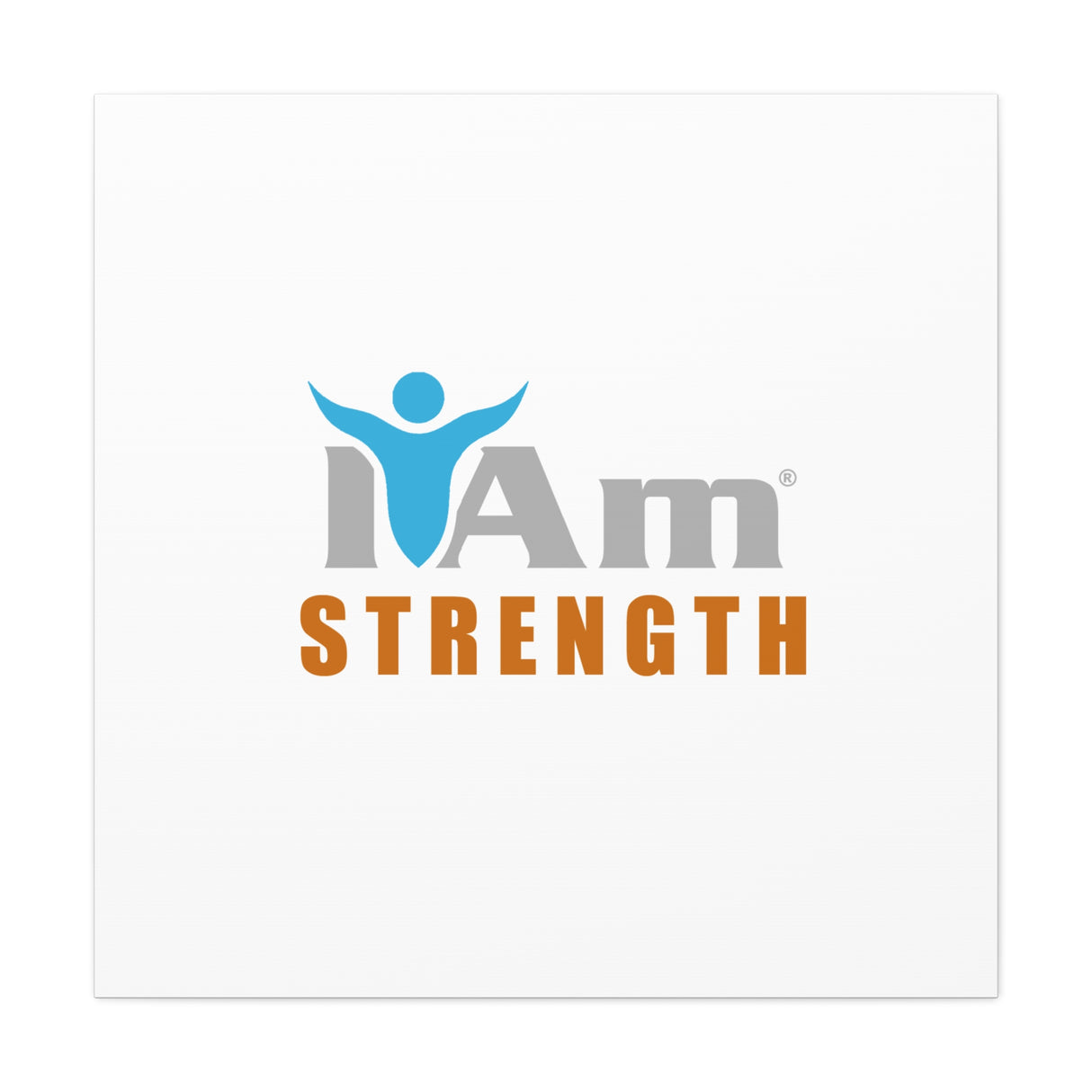 I Am Strength Canvas Wall Art - Inspirational Home Decor