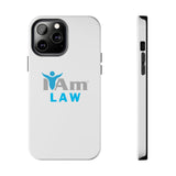 "I Am Law" Affirmation Inspirational Tough Phone Case - I Am Law Motivational Design