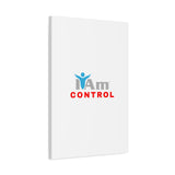 'I Am Control' Canvas Wall Art - Inspirational Home Decor