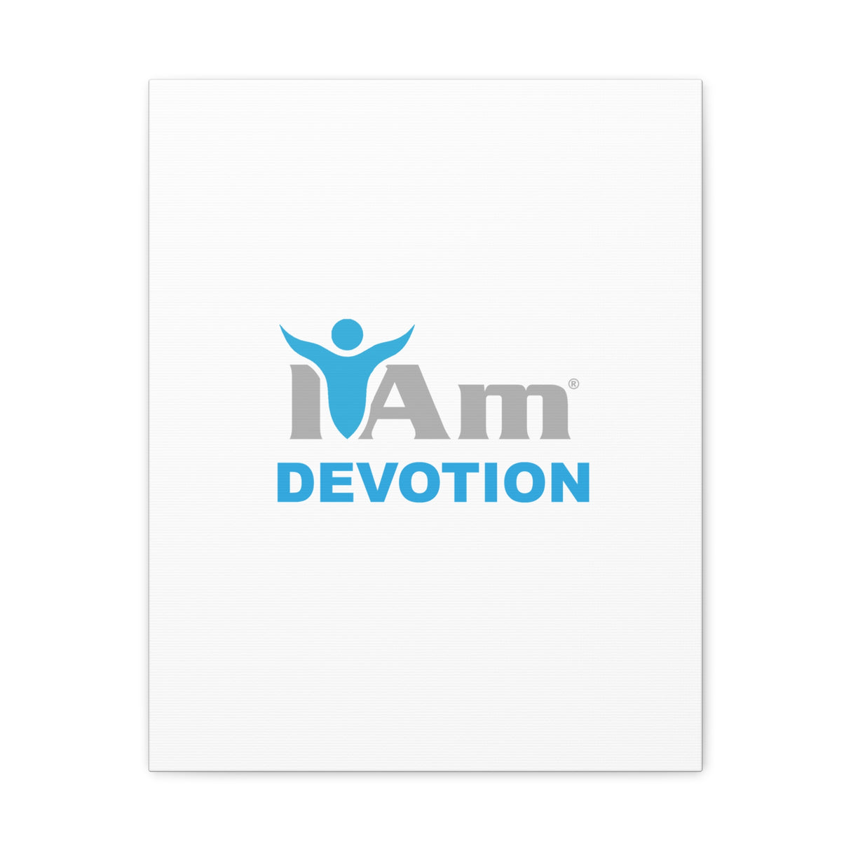 I Am Devotion Canvas Wall Art - Inspirational Home Decor