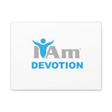 I Am Devotion Canvas Wall Art - Inspirational Home Decor