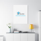 I Am Knowledge Canvas Wall Art - Inspirational Home Decor