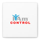 'I Am Control' Canvas Wall Art - Inspirational Home Decor