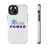 "I Am Power" Affirmation Inspirational Tough Phone Case - I Am POWER Motivational Design