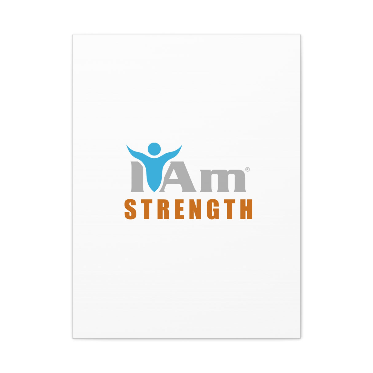 I Am Strength Canvas Wall Art - Inspirational Home Decor