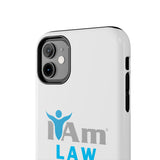 "I Am Law" Affirmation Inspirational Tough Phone Case - I Am Law Motivational Design