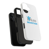 "I Am Devotion" Affirmation Inspirational Tough Phone Case - I Am Devotion Motivational Design