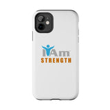 "I Am Strength" Affirmation Inspirational Tough Phone Case - I Am Strength Motivational Design