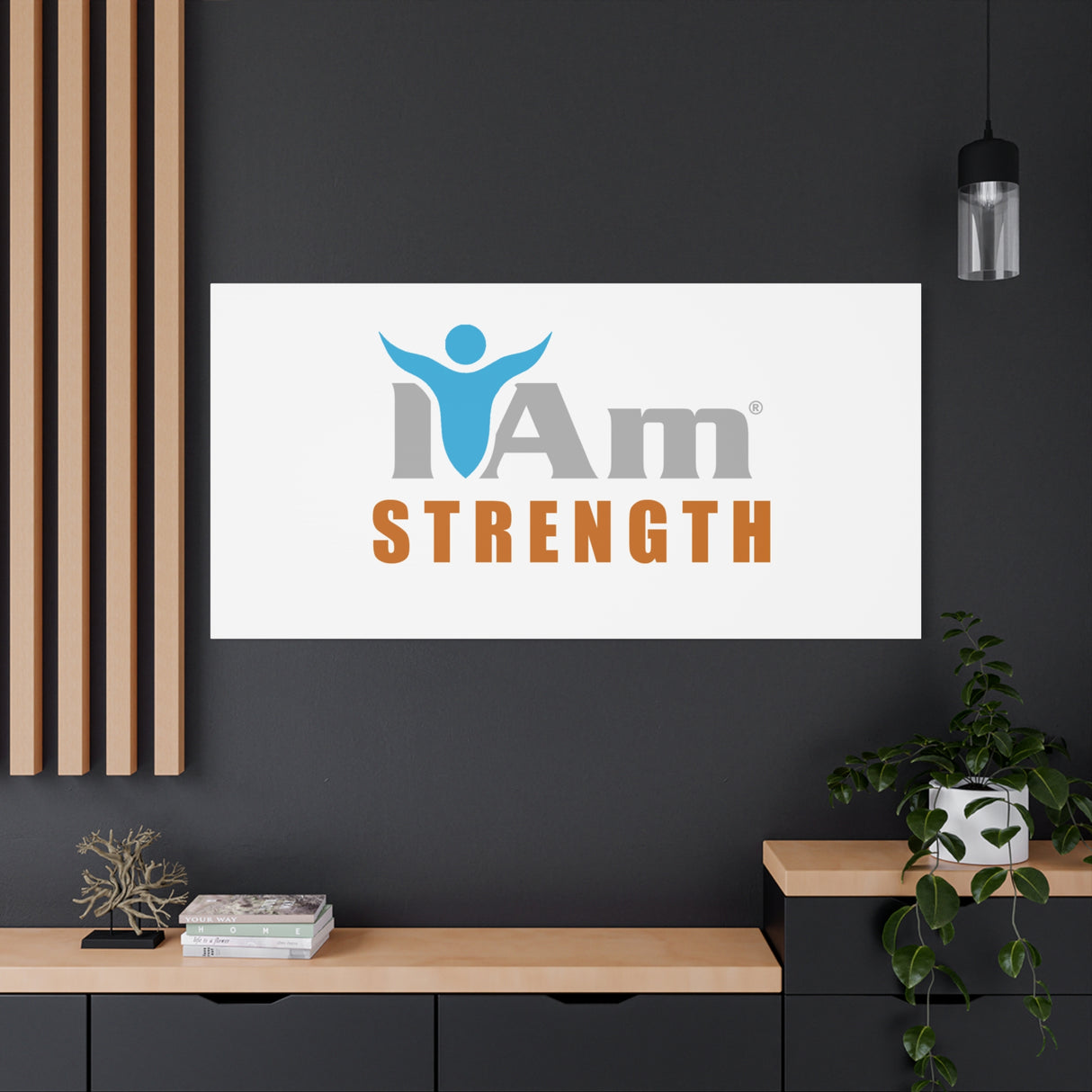 I Am Strength Canvas Wall Art - Inspirational Home Decor