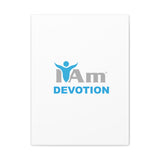 I Am Devotion Canvas Wall Art - Inspirational Home Decor