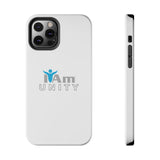 "I Am Unity" Affirmation Inspirational Tough Phone Case - I Am Unity Motivational Design