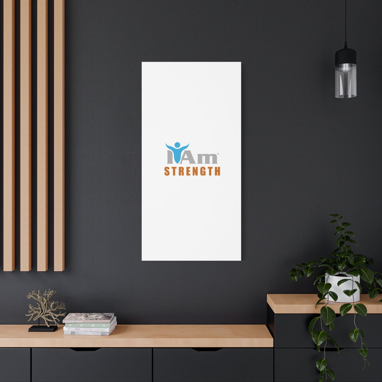 I Am Strength Canvas Wall Art - Inspirational Home Decor