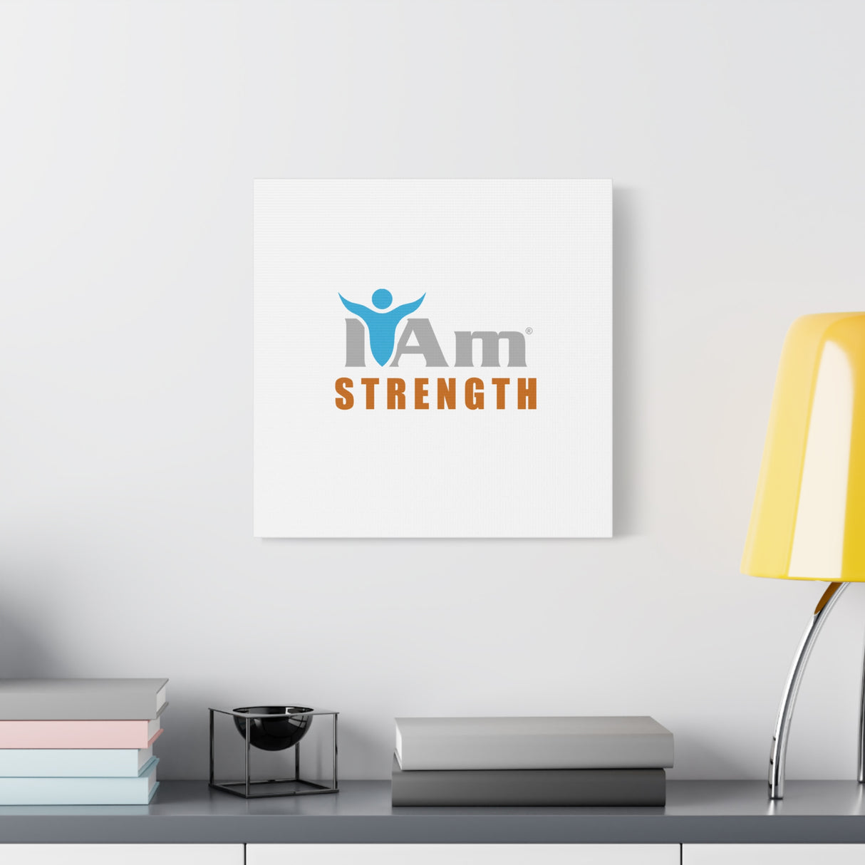 I Am Strength Canvas Wall Art - Inspirational Home Decor