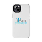 "I Am Knowledge" Affirmation Inspirational Tough Phone Case - I Am Knowledge Motivational Design