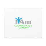 I Am Cooperation and Hamony Canvas Wall Art - Inspirational Home Decor