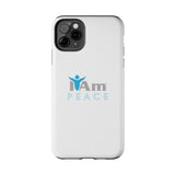 "I Am Peace" Affirmation Inspirational Tough Phone Case - I Am Peace Motivational Design
