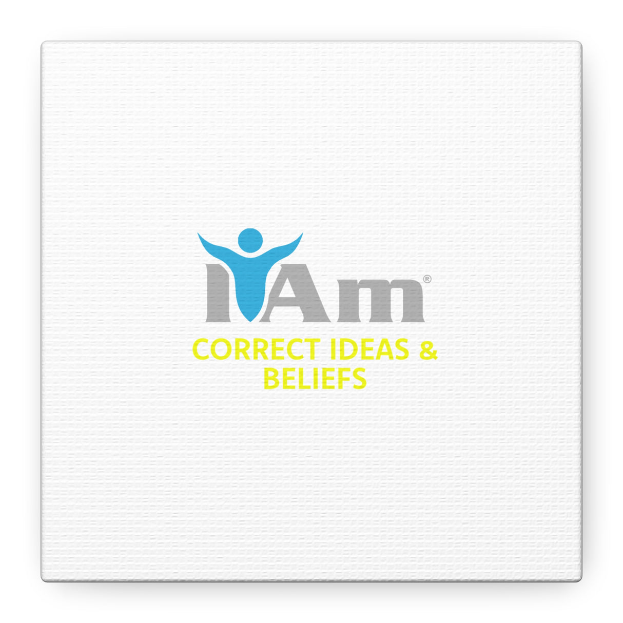 I Am Correct Ideas and Beliefs Canvas Wall Art - Inspirational Home Decor