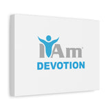 I Am Devotion Canvas Wall Art - Inspirational Home Decor