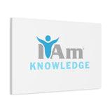 I Am Knowledge Canvas Wall Art - Inspirational Home Decor