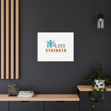 I Am Strength Canvas Wall Art - Inspirational Home Decor