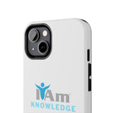 "I Am Knowledge" Affirmation Inspirational Tough Phone Case - I Am Knowledge Motivational Design