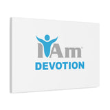 I Am Devotion Canvas Wall Art - Inspirational Home Decor