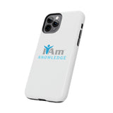 "I Am Knowledge" Affirmation Inspirational Tough Phone Case - I Am Knowledge Motivational Design