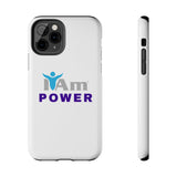 "I Am Power" Affirmation Inspirational Tough Phone Case - I Am POWER Motivational Design