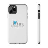 "I Am Unity" Affirmation Inspirational Tough Phone Case - I Am Unity Motivational Design