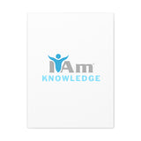 I Am Knowledge Canvas Wall Art - Inspirational Home Decor