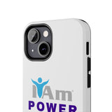 "I Am Power" Affirmation Inspirational Tough Phone Case - I Am POWER Motivational Design