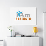 I Am Strength Canvas Wall Art - Inspirational Home Decor