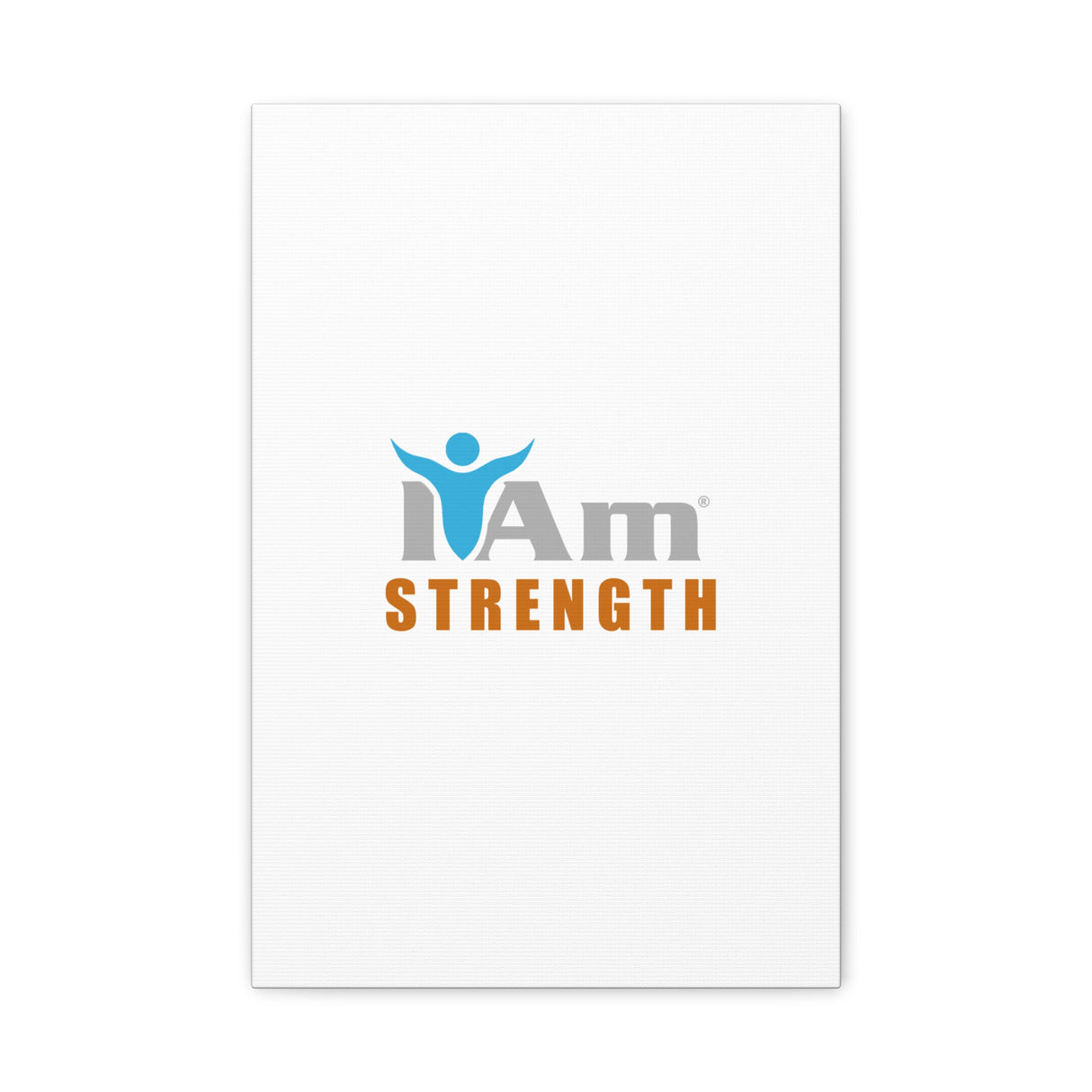 I Am Strength Canvas Wall Art - Inspirational Home Decor