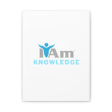 I Am Knowledge Canvas Wall Art - Inspirational Home Decor