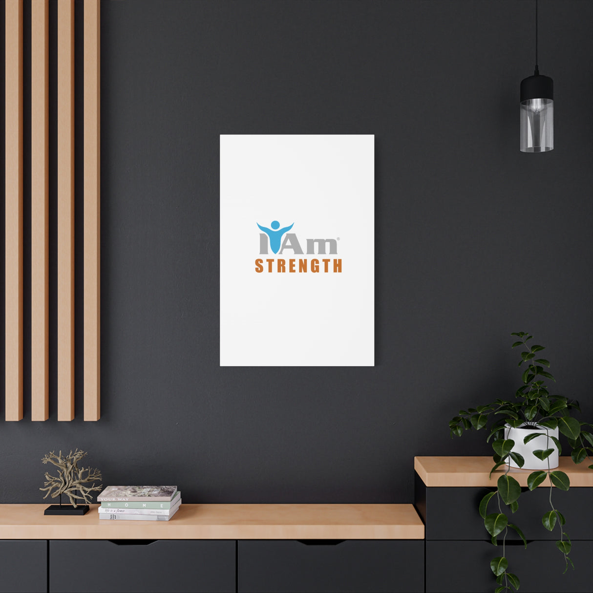 I Am Strength Canvas Wall Art - Inspirational Home Decor