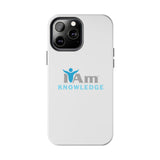 "I Am Knowledge" Affirmation Inspirational Tough Phone Case - I Am Knowledge Motivational Design