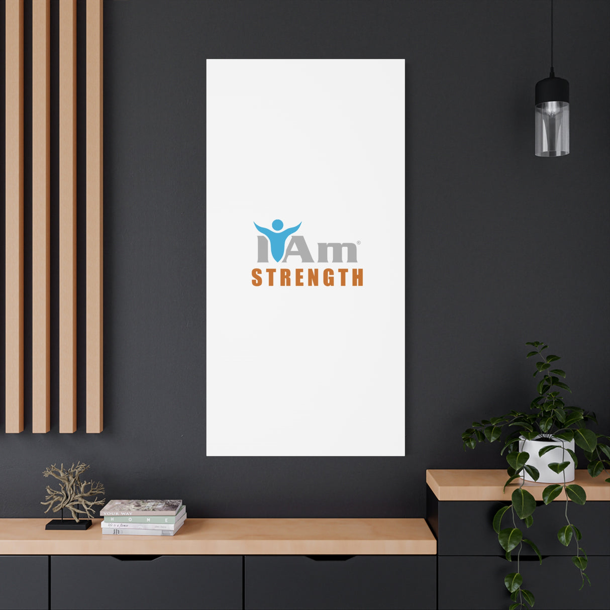 I Am Strength Canvas Wall Art - Inspirational Home Decor