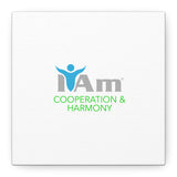 I Am Cooperation and Hamony Canvas Wall Art - Inspirational Home Decor