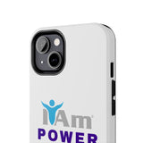 "I Am Power" Affirmation Inspirational Tough Phone Case - I Am POWER Motivational Design