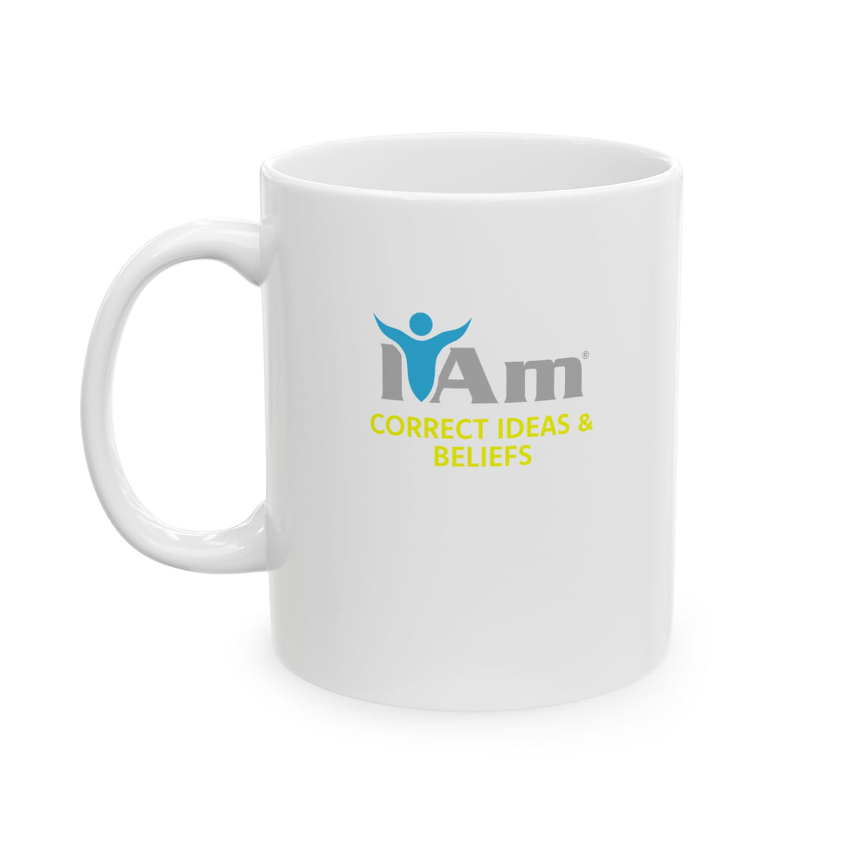 "I Am Correct Ideas and Beliefs" Affirmational Ceramic Mug - Perfect Motivation for Coffee Lovers & Gifts