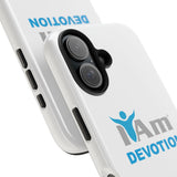 "I Am Devotion" Affirmation Inspirational Tough Phone Case - I Am Devotion Motivational Design