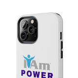 "I Am Power" Affirmation Inspirational Tough Phone Case - I Am POWER Motivational Design