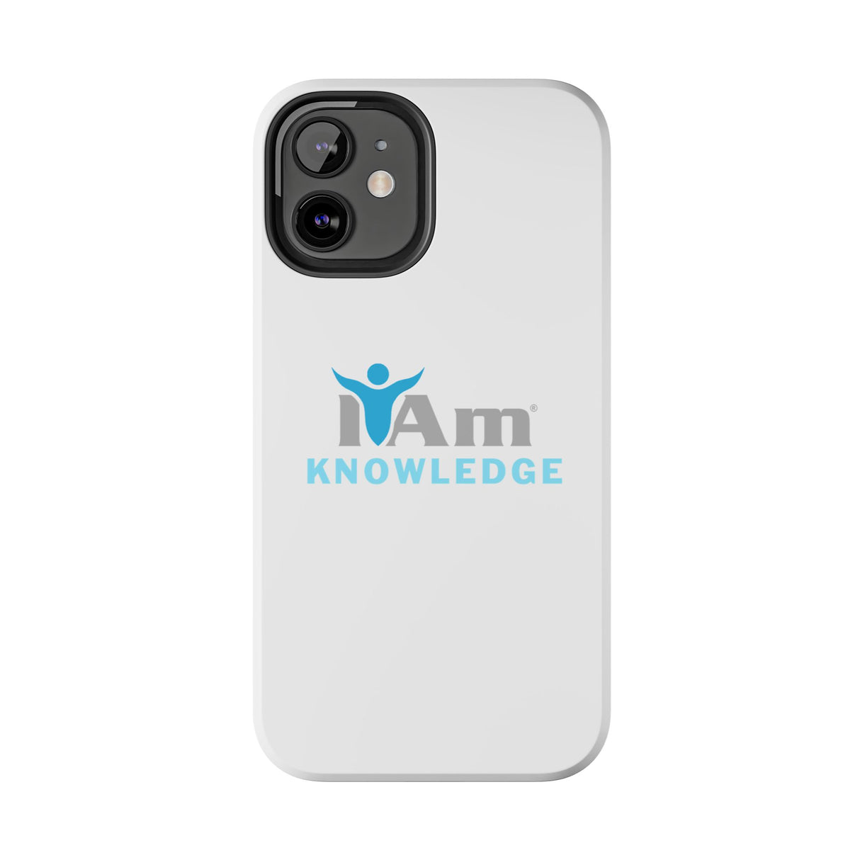 "I Am Knowledge" Affirmation Inspirational Tough Phone Case - I Am Knowledge Motivational Design