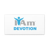 I Am Devotion Canvas Wall Art - Inspirational Home Decor